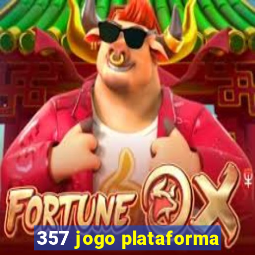 357 jogo plataforma